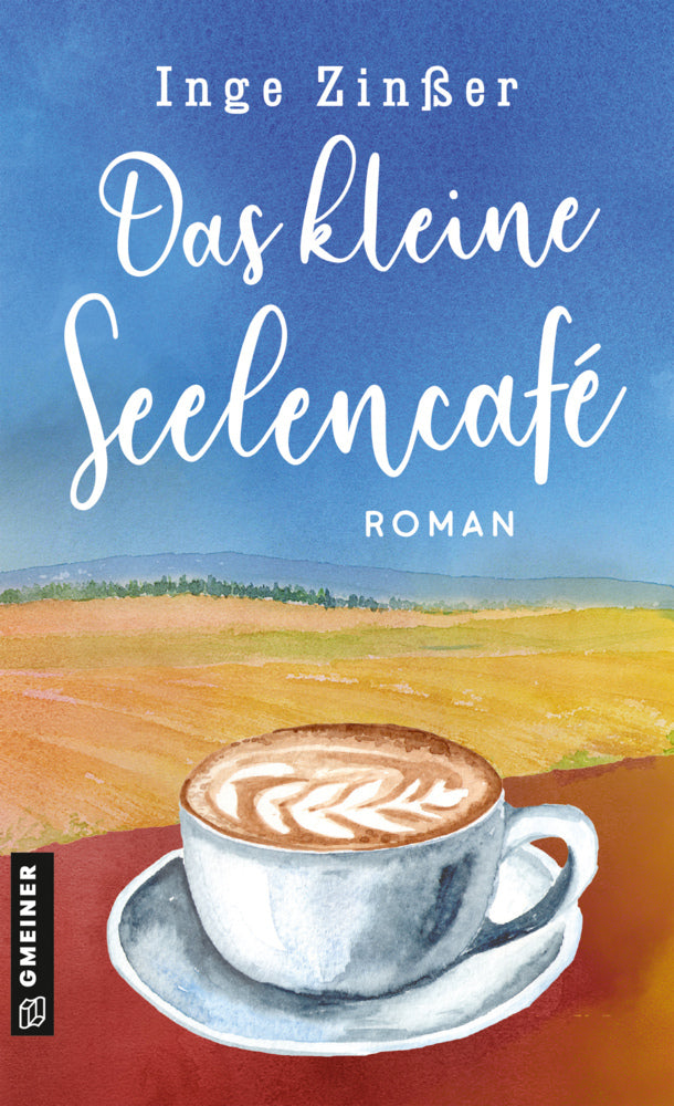 Das kleine Seelencafé (Inge Zinßer)