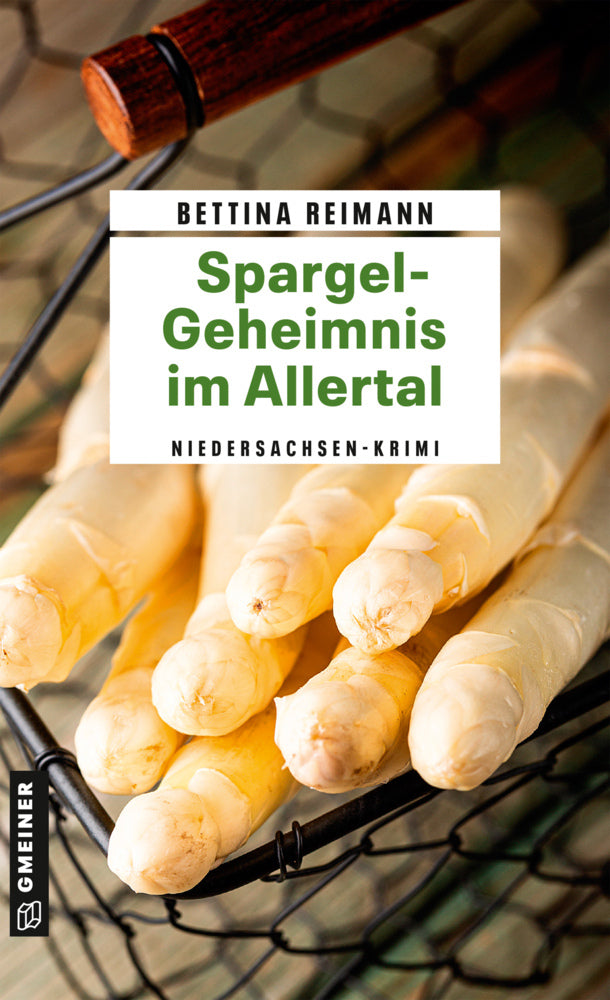 Spargel-Geheimnis im Allertal (Bettina Reimann)