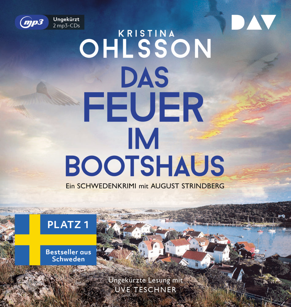 Das Feuer im Bootshaus. Ein Schwedenkrimi mit August Strindberg, 2 Audio-CD, 2 MP3 (Kristina Ohlsson)
