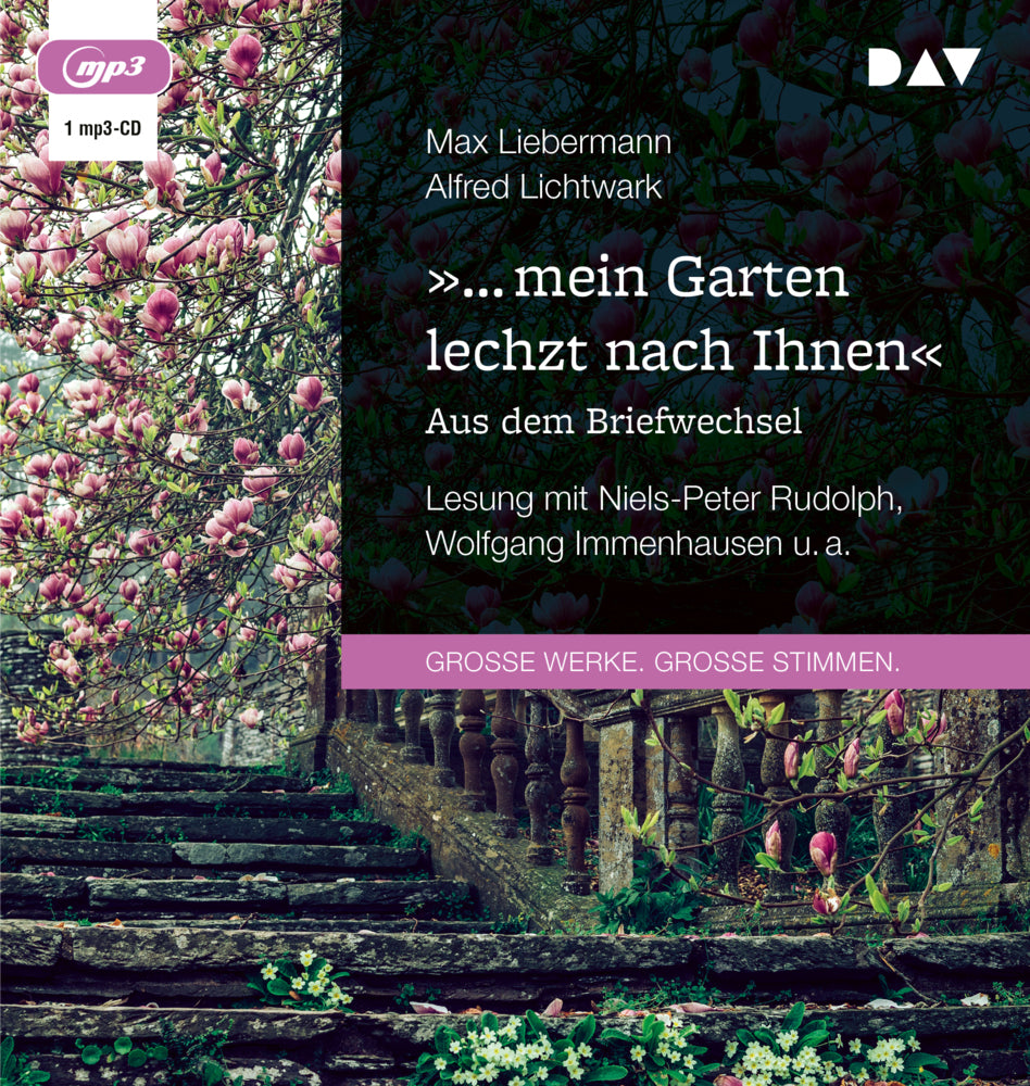 »... mein Garten lechzt nach Ihnen«. Aus dem Briefwechsel, 1 Audio-CD, 1 MP3 (Max Liebermann)