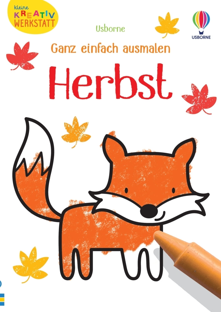 Kleine Kreativ-Werkstatt - Ganz einfach ausmalen: Herbst (Kate Nolan)
