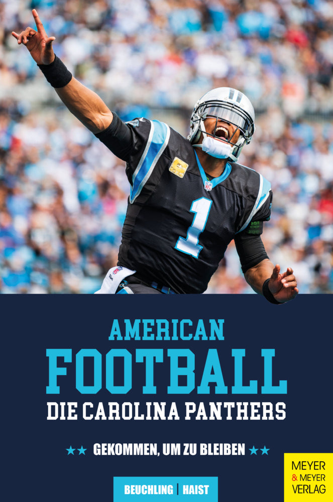 American Football: Die Carolina Panthers (Kai Beuchling)