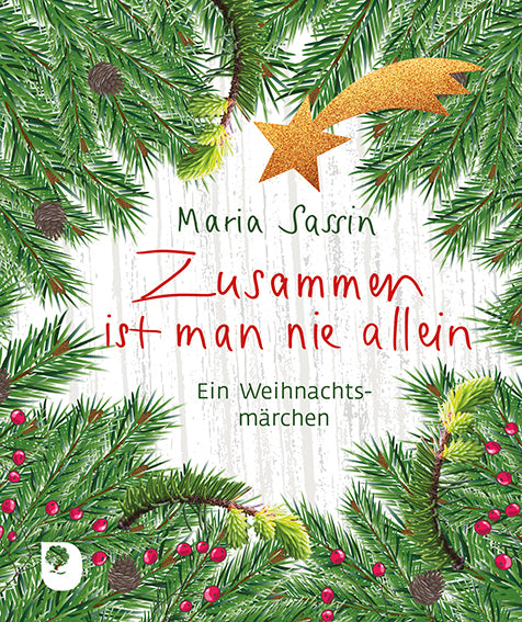 Zusammen ist man nie allein (Maria Sassin)