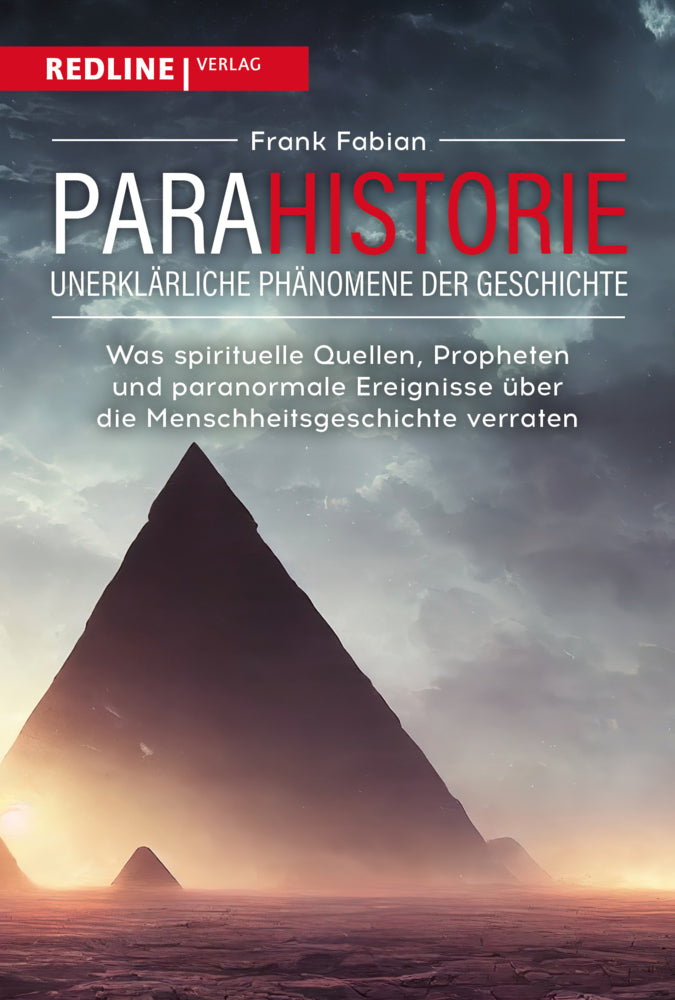Parahistorie - unerklärliche Phänomene der Geschichte (Frank Fabian)