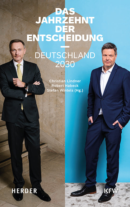 Das Jahrzehnt der Entscheidung (Christian Lindner)