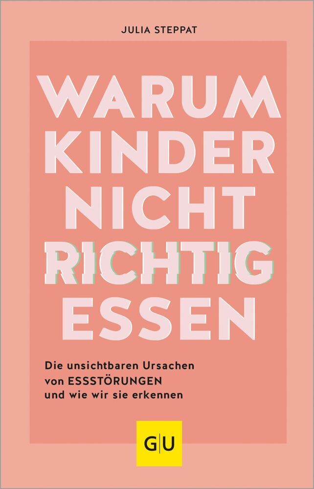 Warum Kinder nicht richtig essen (Julia Steppat)