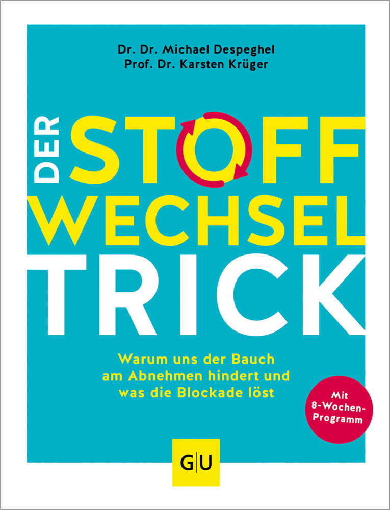 Der Stoffwechsel-Trick (Michael Despeghel)