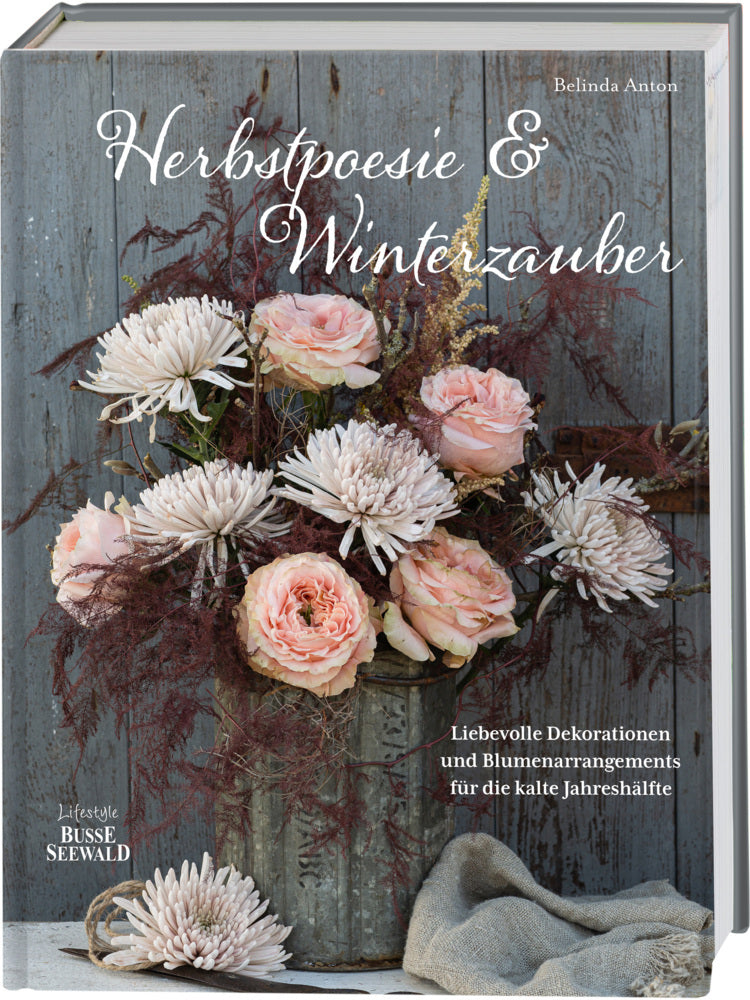 Herbstpoesie und Winterzauber (Belinda Anton)
