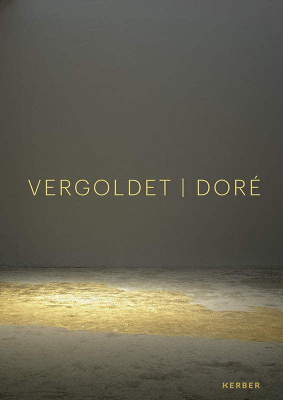 Doré | Vergoldet | Gilded (Vincent Lieber)