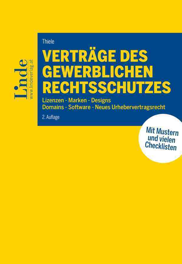 Verträge des gewerblichen Rechtsschutzes (Clemens Thiele)