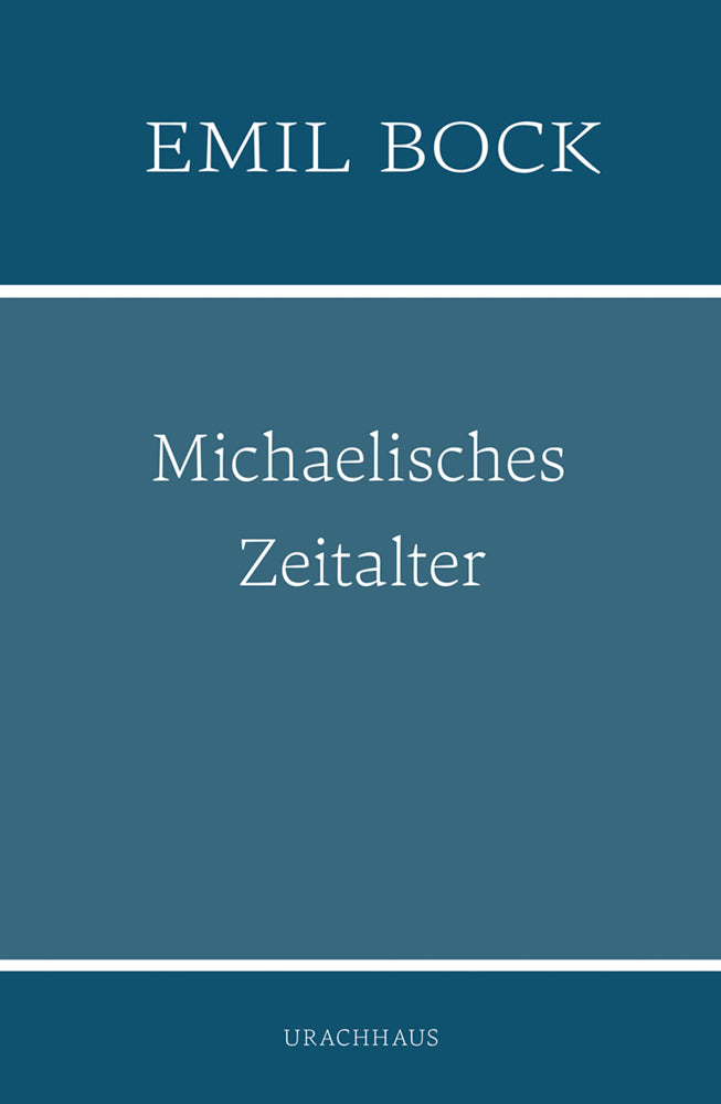 Michaelisches Zeitalter (Emil Bock)