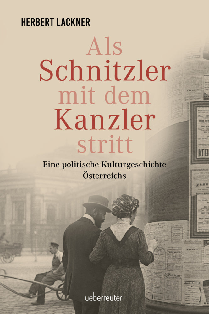 Als Schnitzler mit dem Kanzler stritt (Herbert Lackner)