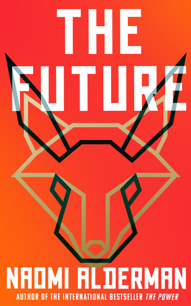 The Future (Naomi Alderman)