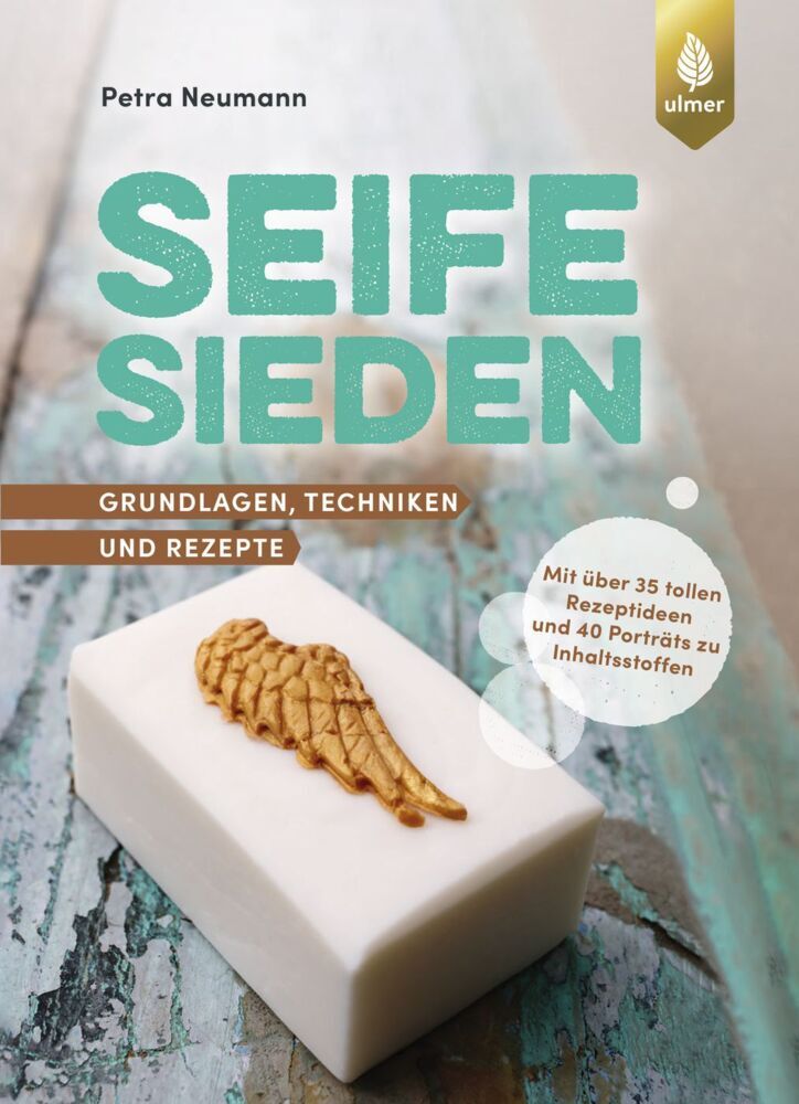 Seife sieden (Petra Neumann)