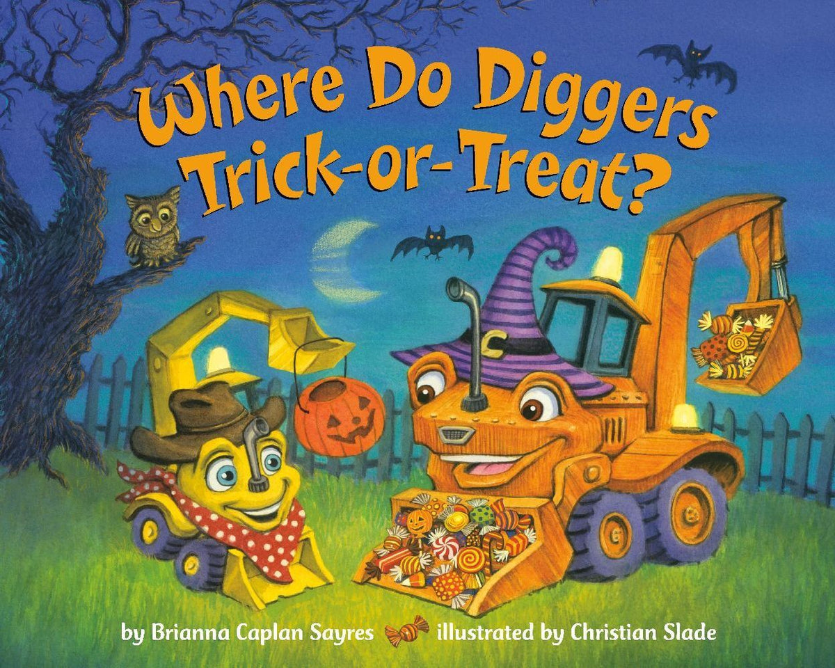 Where Do Diggers Trick-or-Treat? (Brianna Caplan Sayres)