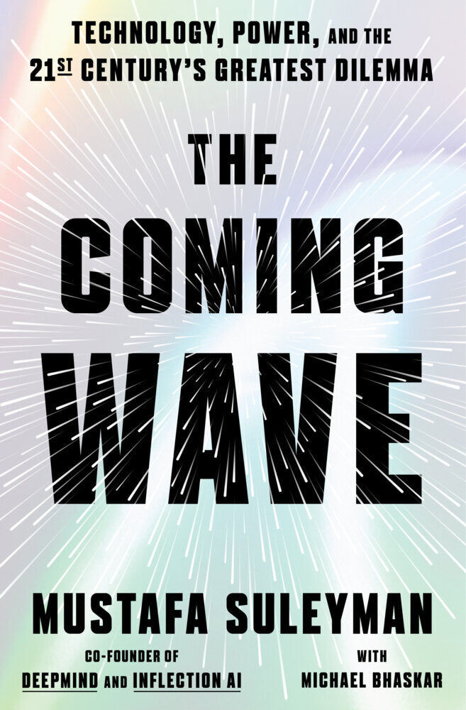 The Coming Wave (Mustafa Suleyman)