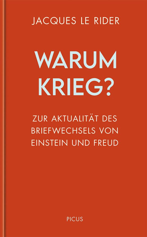 Warum Krieg? (Jacques Le Rider)