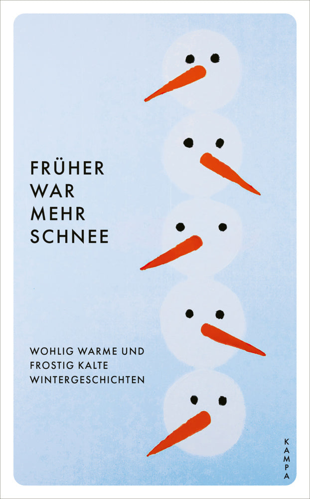Früher war mehr Schnee (Aleksia Sidney)