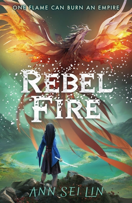 Rebel Fire (Ann Sei Lin)