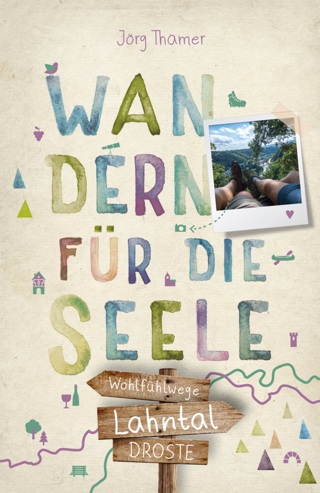 Lahntal. Wandern für die Seele (Jörg Thamer)