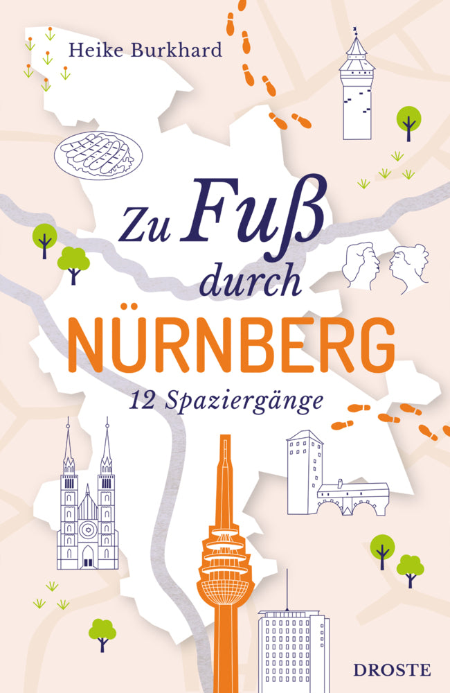 Zu Fuß durch Nürnberg (Heike Burkhard)