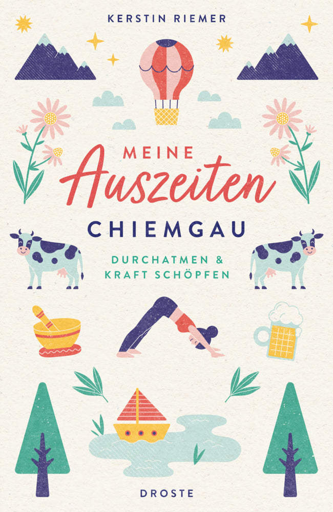 Meine Auszeiten - Chiemgau (Kerstin Riemer)