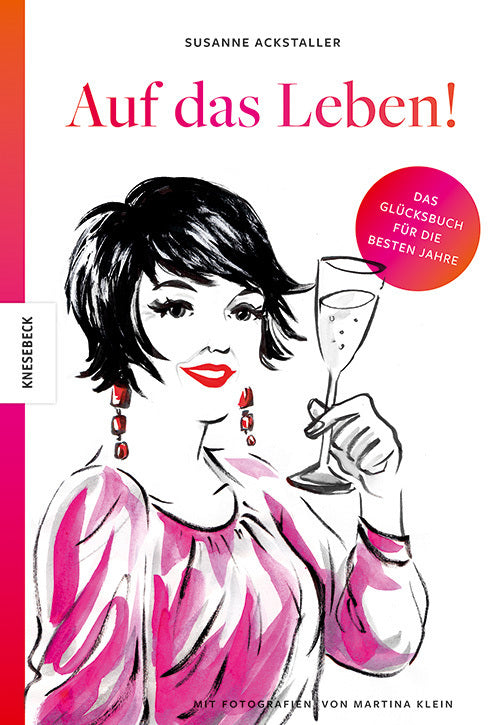 Auf das Leben! (Susanne Ackstaller)