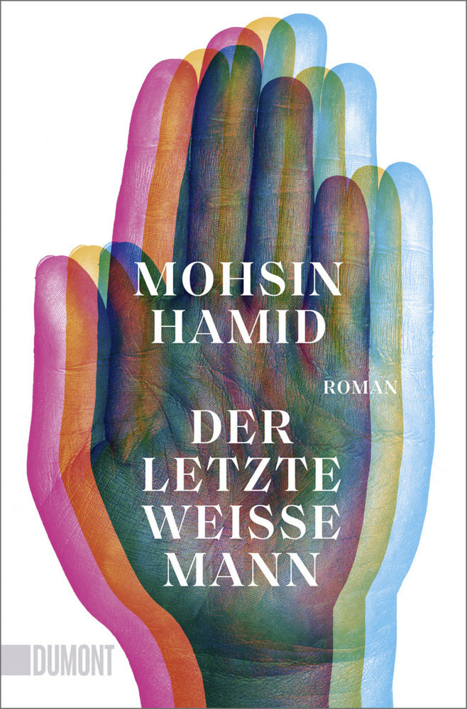 Der letzte weiße Mann (Mohsin Hamid)
