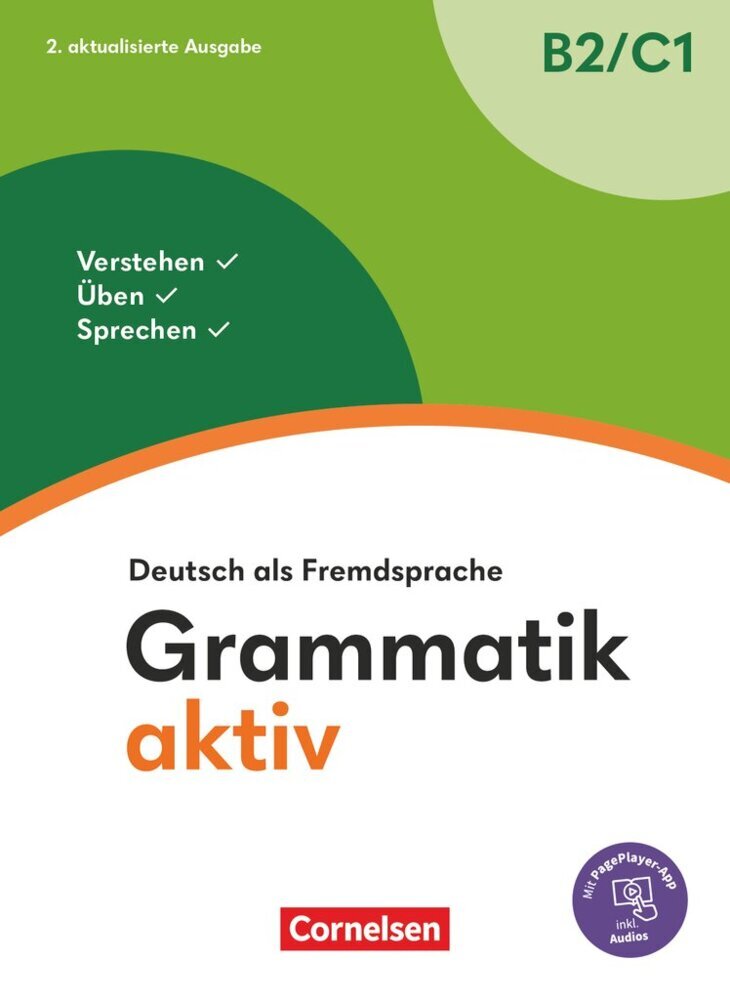 Grammatik aktiv - Deutsch als Fremdsprache - 2. aktualisierte Ausgabe - B2/C1 (Friederike Jin)