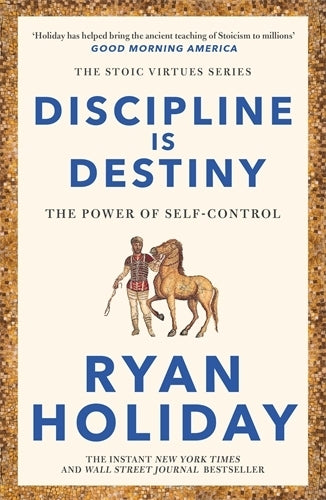 Discipline Is Destiny (Ryan Holiday)
