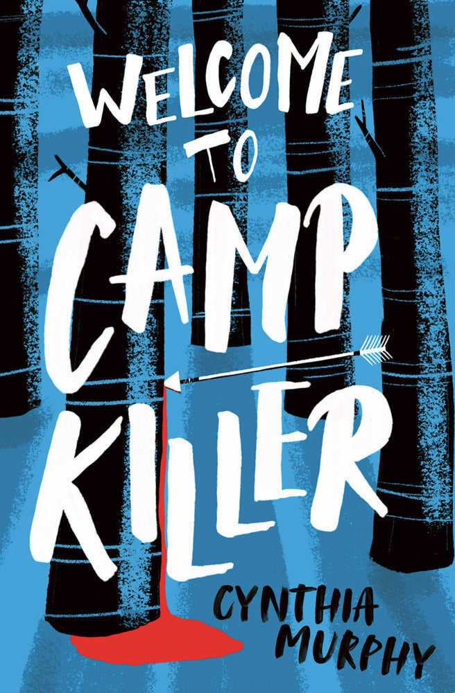 Welcome to Camp Killer (Cynthia Murphy)