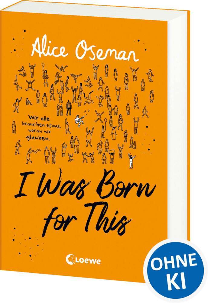 I Was Born for This (deutsche Ausgabe) (Alice Oseman)