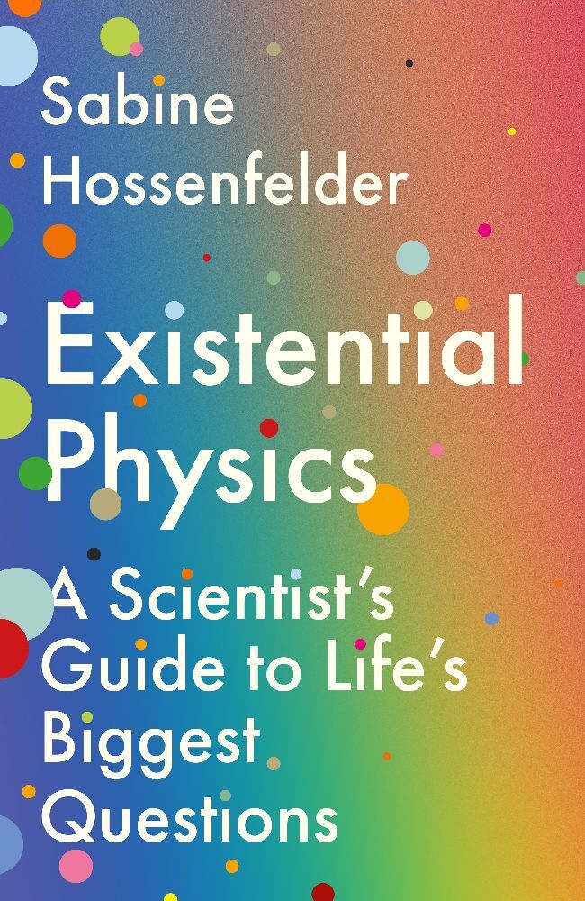 Existential Physics (Sabine Hossenfelder)