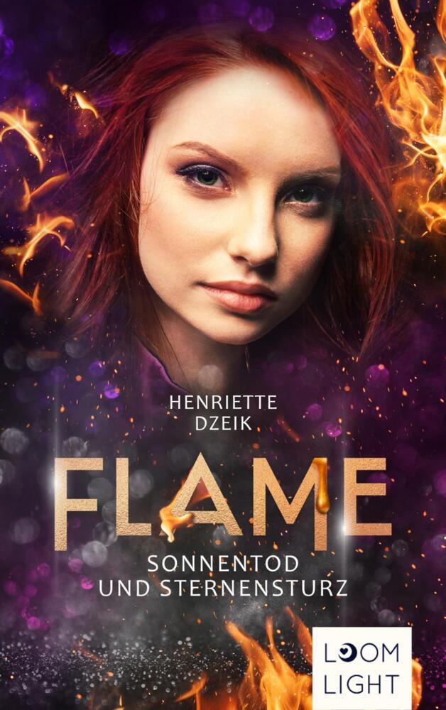 Flame 5: Sonnentod und Sternensturz (Henriette Dzeik)