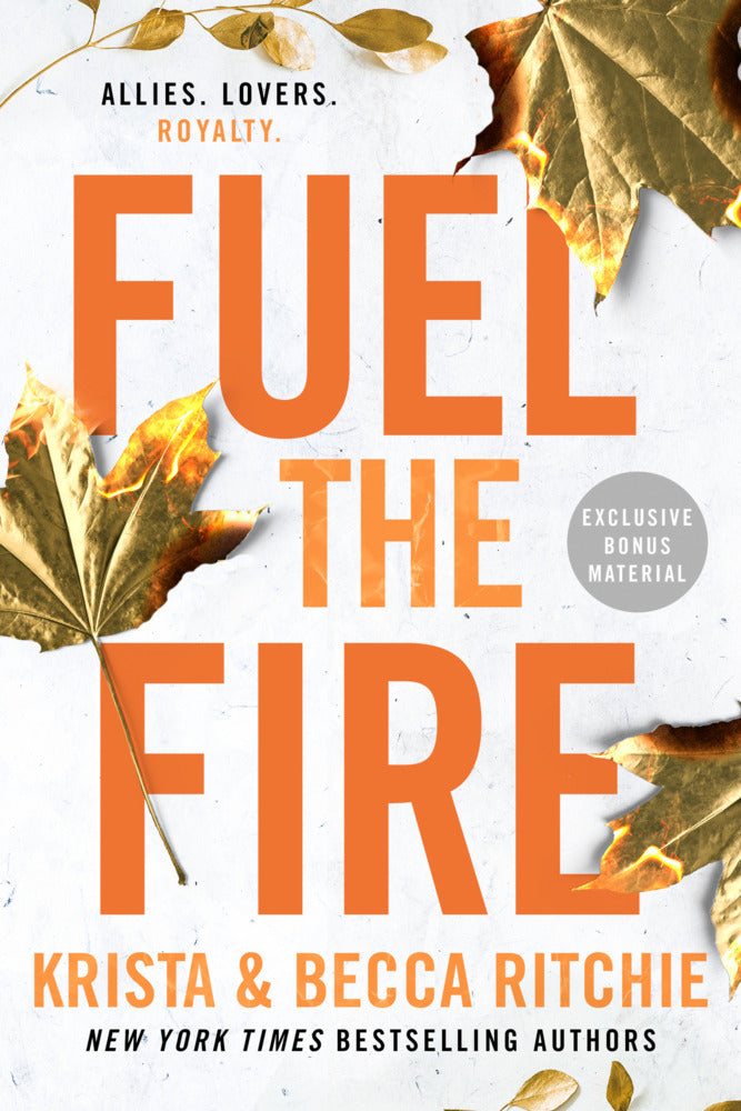 Fuel the Fire (Krista Ritchie)