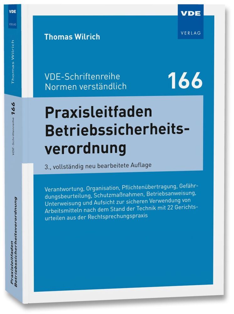 Praxisleitfaden Betriebssicherheitsverordnung (Thomas Wilrich)