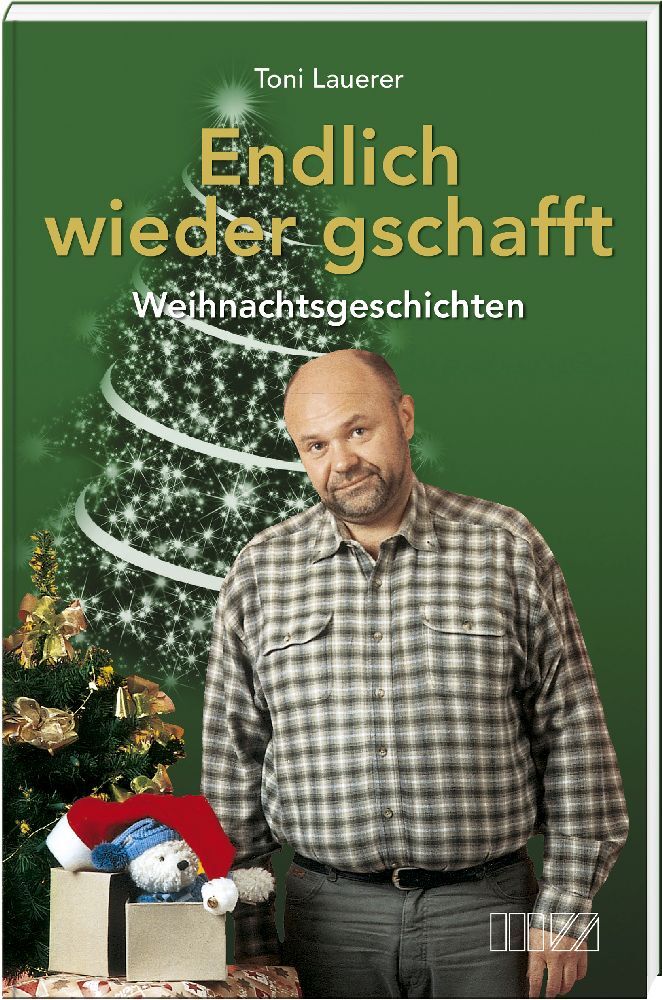 Endlich wieder gschafft (Toni Lauerer)