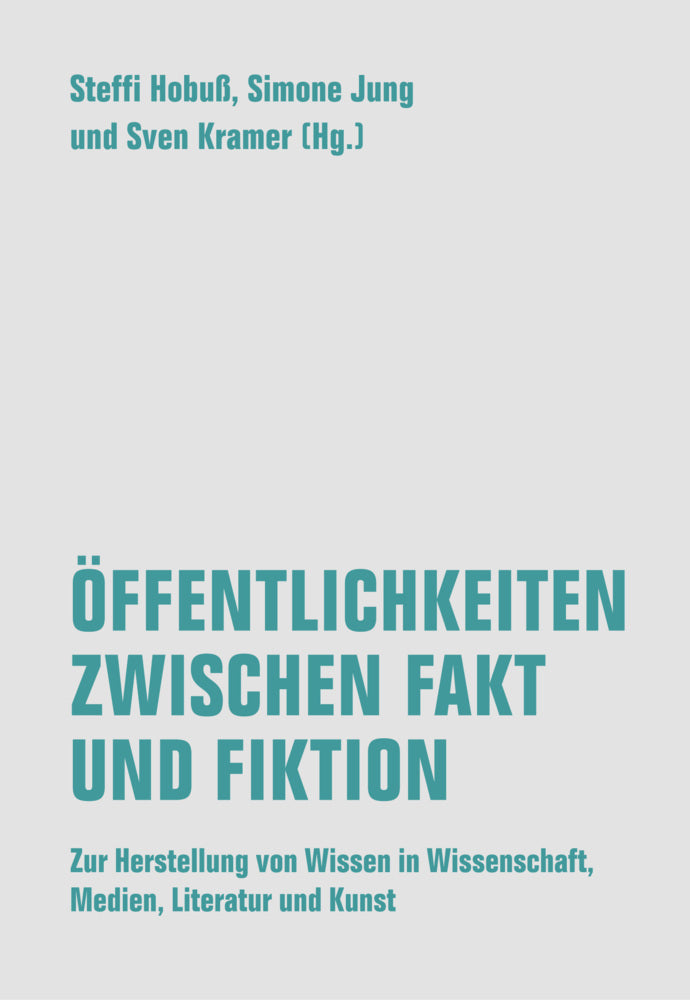 Öffenlichkeiten zwischen Fakt und Fiktion (Simone Jung)