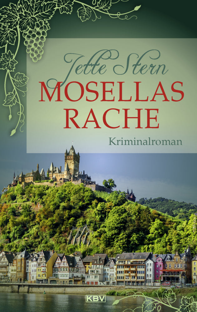 Mosellas Rache (Jette Stern)