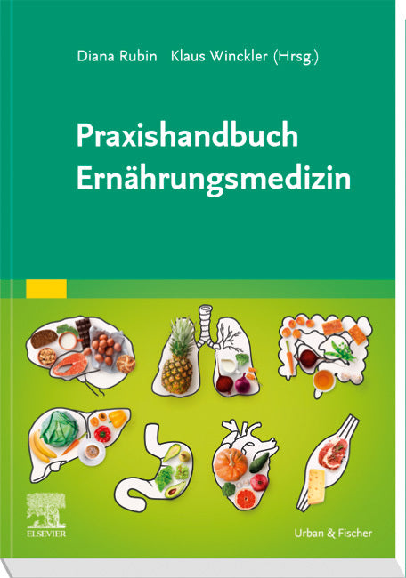 Praxishandbuch Ernährungsmedizin (Diana Rubin)