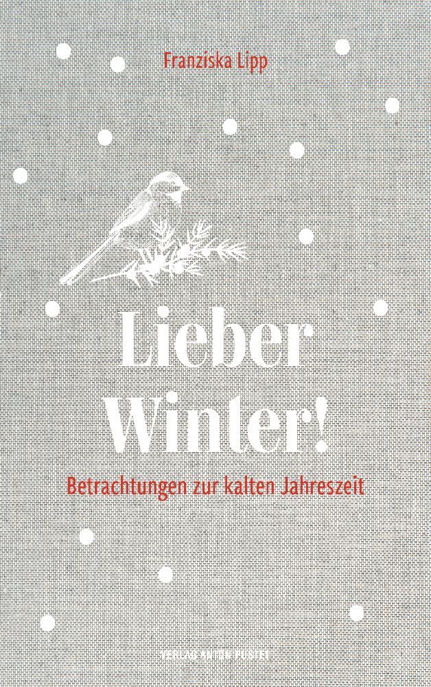 Lieber Winter! (Franziska Lipp)