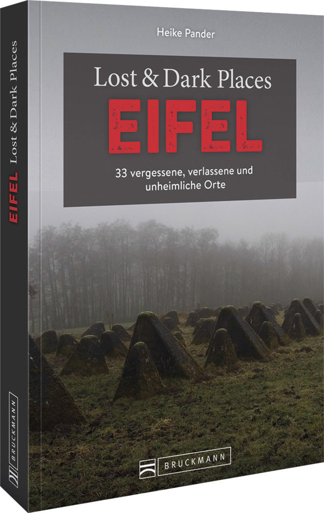 Lost & Dark Places Eifel (Heike Pander)