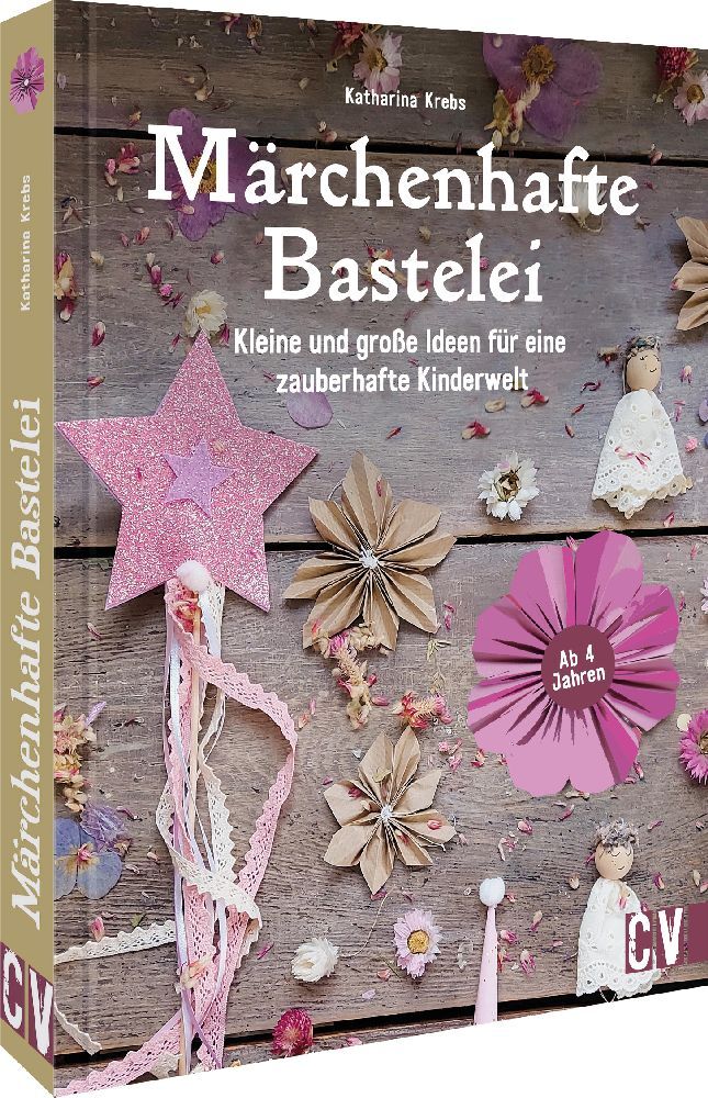Märchenhafte Bastelei (Katharina Krebs)