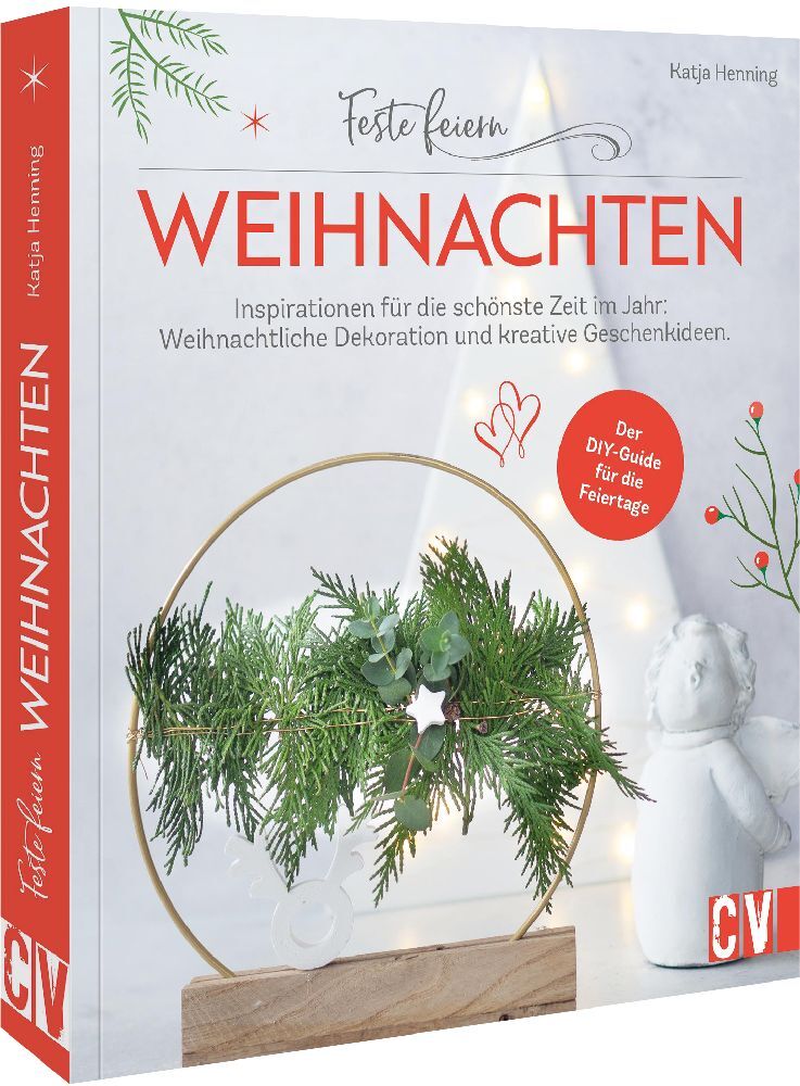 Feste feiern - Weihnachten (Katja Henning)