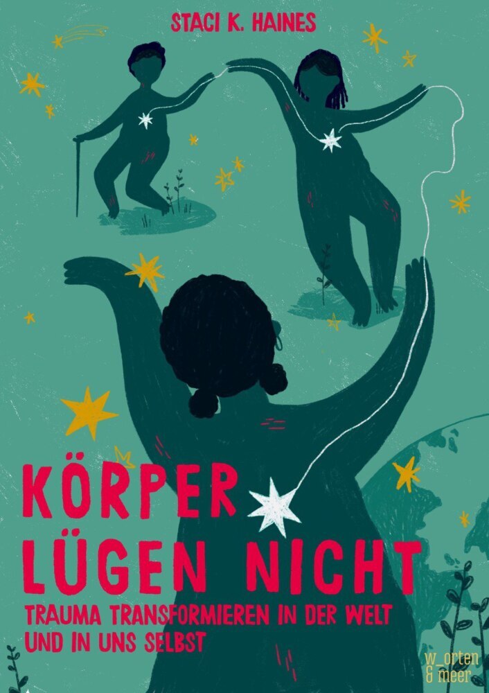 Körper lügen nicht (Staci K. Haines)