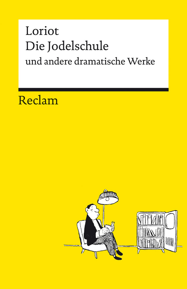 Die Jodelschule und andere dramatische Werke (Loriot)