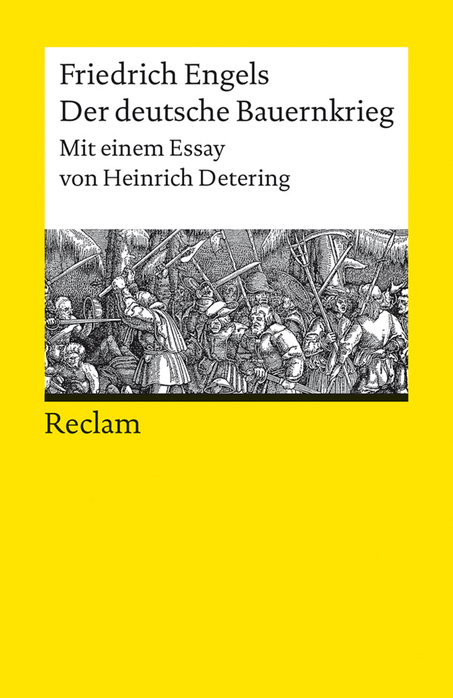 Der deutsche Bauernkrieg. Mit einem Essay von Heinrich Detering (Friedrich Engels)