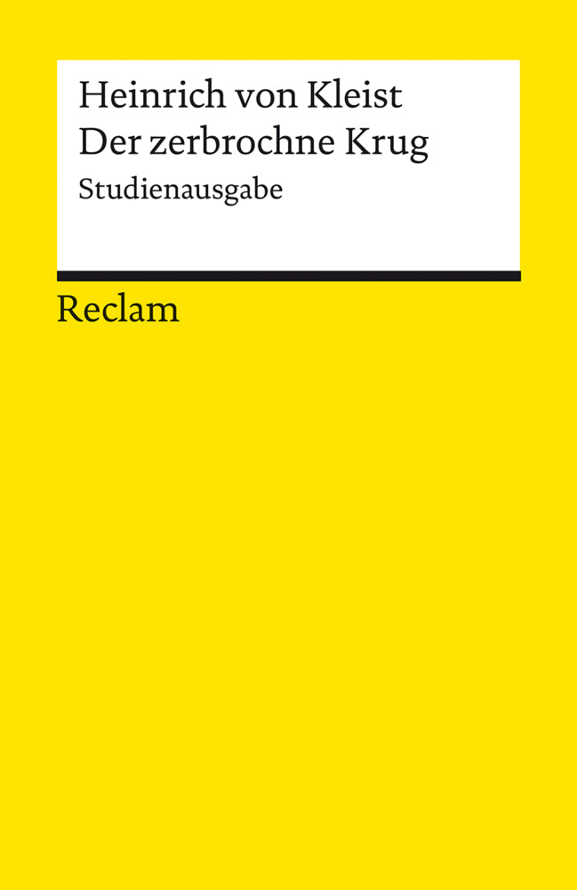 Der zerbrochne Krug. Studienausgabe (Heinrich Von Kleist)