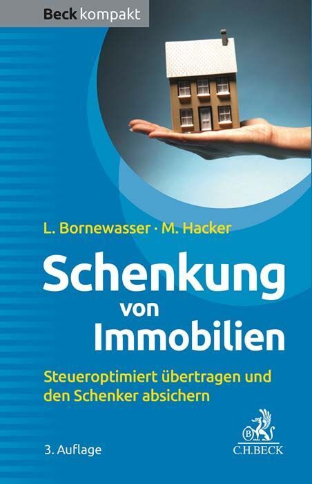 Schenkung von Immobilien (Ludger Bornewasser)