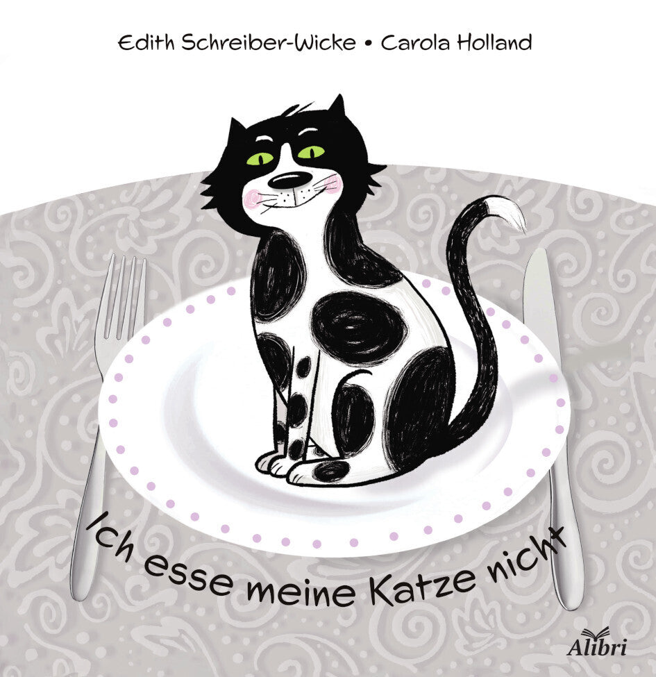 Ich esse meine Katze nicht (Edith Schreiber-Wicke)